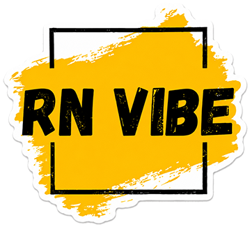 RN Vibe | Charting, Chaos & Real Life